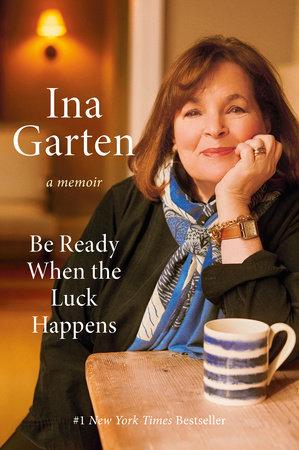 Cover of book showing Ina Garten with a beverage.