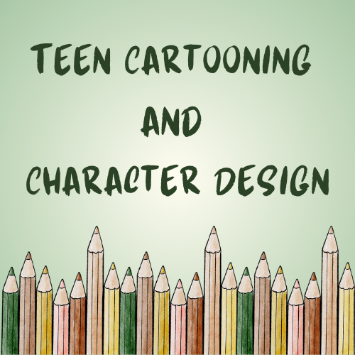 Teen Cartooning And Character Design